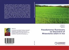Pseudomonas fluorescens on biocontrol of Rhizoctonia solani in rice - G., Usharani;D., Kanchana;M., Jayanthi