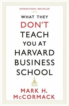 What They Don't Teach You At Harvard Business School - McCormack, Mark H.