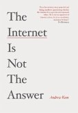 The Internet is Not the Answer