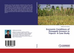 Economic Conditions of Pineapple Growers in Tripura- A Case Study - Darlong, Lalthlamuana