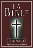 La Bible (Louis Segond) - Bible Électronique (eBook, ePUB)