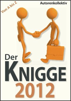 Der Knigge 2012 (eBook, ePUB) - Autorenkollektiv