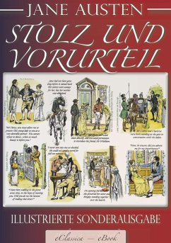 Jane Austen: Stolz und Vorurteil - Illustrierte Sonderausgabe (eBook, ePUB) - (Illustrator), Charles Edmund Brock; Austen, Jane