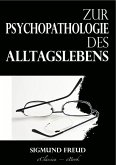 Zur Psychopathologie des Alltagslebens (eBook, ePUB)