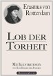 Erasmus von Rotterdam: Lob der Torheit... - Bild 1
