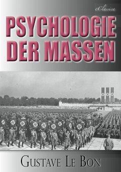 Gustave Le Bon: Psychologie der Massen (eBook, ePUB) - Le Bon, Gustave