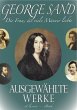 George Sand - Die Frau, die viele... - Bild 1