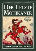 Der letzte Mohikaner (eBook, ePUB) Der letzte Mohikaner (eBook, ePUB)