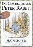 Beatrix Potter: Die Geschichte von Peter Rabbit (illustriert) (eBook, ePUB)