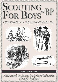 Robert Baden-Powell: Scouting for Boys, The Original (Illustrated) (eBook, ePUB) - Baden-Powell, Robert