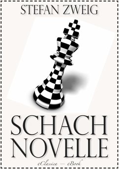 Stefan Zweig: Schachnovelle (eBook, ePUB) - Zweig, Stefan