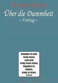 Robert Musil: Über die Dummheit (eBook, ePUB)