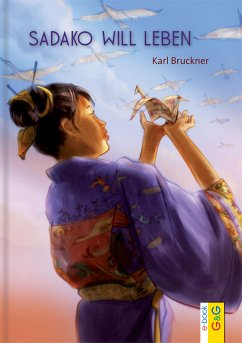 Sadako will leben (eBook, ePUB) - Bruckner, Karl