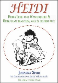 Heidi (Teil 1 & 2) (Illustriert) (eBook, ePUB) - Spyri, Johanna