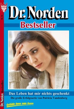 Dr. Norden Bestseller 59 - Arztroman (eBook, ePUB) - Vandenberg, Patricia