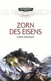 Zorn des Eisens / Warhammer 40.000 - Space Marine Battles Bd.10