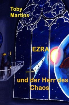 EZRA - und der Herr des Chaos - Martins, Toby