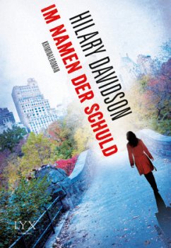 Im Namen der Schuld / Lily Moore Bd.1 Cover Im Namen der Schuld / Lily Moore Bd.1