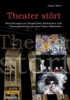 Theater stört - Meier, Jürgen