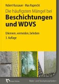 Die häufigsten Mängel bei Beschichtungen und Wärmedämm-Verbundsystemen