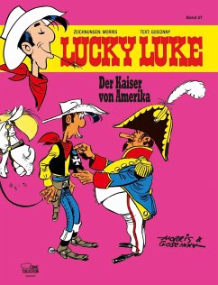 Der Kaiser von Amerika / Lucky Luke Bd.57 - Morris;Goscinny, René