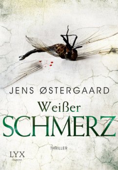 Weißer Schmerz / Thomas Nyland Bd.3 - Østergaard, Jens