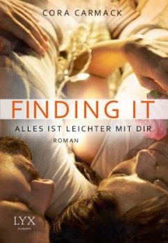 Finding it - Alles ist leichter mit dir / Losing it Bd.3 - Carmack, Cora