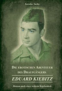 Die erotischen Abenteuer des Draufgängers Eduard Kiebitz - Suchy, Jaroslav