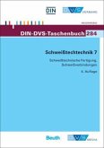 Schweißtechnische Fertigung, Schweißverbindungen / Schweißtechnik Tl.7
