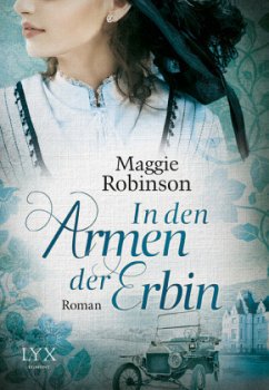 In den Armen der Erbin / Ladies Unlaced Bd.1 - Robinson, Maggie