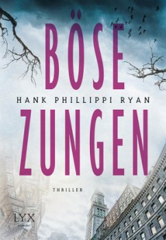 Böse Zungen / Jane Ryland Bd.1 - Ryan, Hank Phillippi