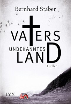 Vaters unbekanntes Land - Stäber, Bernhard