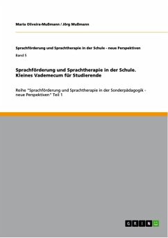 Sprachförderung und Sprachtherapie in der Schule - Kleines Vademecum für Studierende (eBook, ePUB) - Oliveira-Mußmann, Maria; Mußmann, Jörg