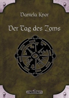 DSA 76: Der Tag des Zorns (eBook, ePUB) - Knor, Daniela