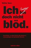 Ich war doch nicht blöd (eBook, ePUB)