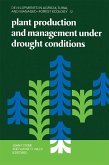 Plant Production and Management under Drought Conditions (eBook, PDF)