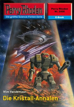 Cover Die Kristall-Annalen (Heftroman) / Perry Rhodan-Zyklus 