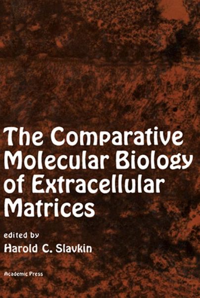The Comparative Molecular Biology of Extracellular Matrices (eBook, PDF)
