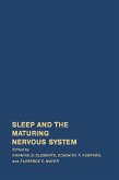 Sleep and The Maturing Nervous System (eBook, PDF)