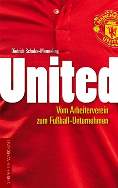 United (eBook, ePUB) - Schulze-Marmeling, Dietrich