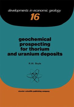 Geochemical Prospecting for Thorium and Uranium Deposits (eBook, PDF) - Boyle, R. W.