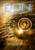 Eon - Das letzte Zeitalter, Band 3: Zeit-Gezeiten (Science-Fiction) (eBook, ePUB)