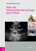 Atlas der Ultraschalluntersuchung beim Pferd (eBook, ePUB)