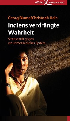Indiens verdrängte Wahrheit (eBook, PDF) - Blume, Georg; Hein, Christoph