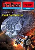 Zwei Psi-Emitter (Heftroman) / Perry Rhodan-Zyklus &quote;Negasphäre&quote; Bd.2474 (eBook, ePUB)
