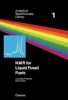 NMR for Liquid Fossil Fuels (eBook, PDF) - Petrakis, L.; Allen, D.