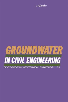Groundwater in Civil Engineering (eBook, PDF) - Rétháti, L.