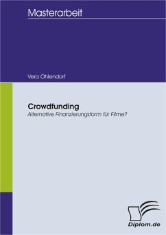 Crowdfunding - Alternative Finanzierungsform für Filme? (eBook, PDF) - Ohlendorf, Vera