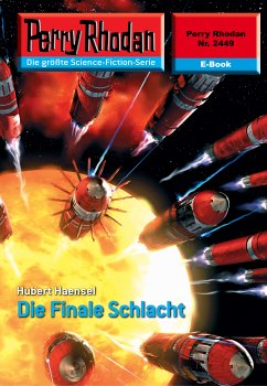 Die Finale Schlacht (Heftroman) / Perry Rhodan-Zyklus 