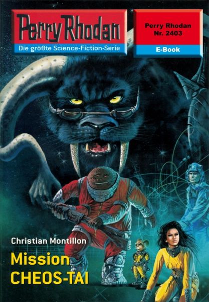 Mission CHEOS-TAI (Heftroman) / Perry Rhodan-Zyklus Mission CHEOS-TAI (Heftroman) / Perry Rhodan-Zyklus